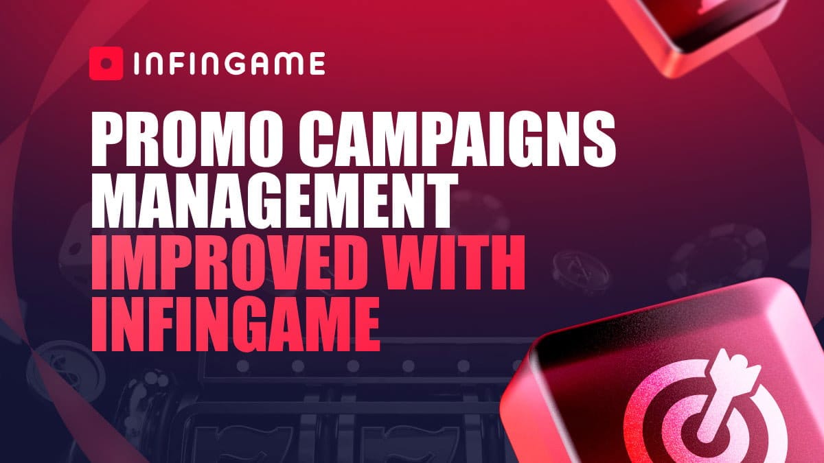 Infingame Introduces Flexible Campaign Management Tools